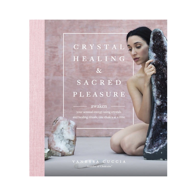 Crystal Healing &amp; Sacred Pleasure