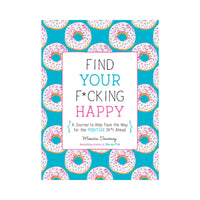 Find Your F*cking Happy