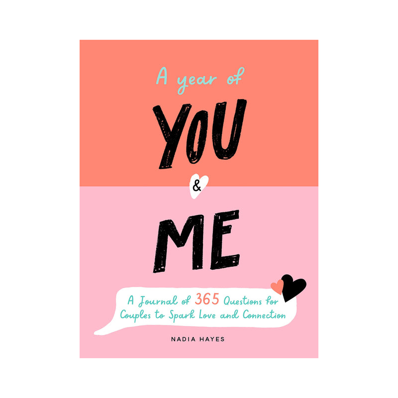 A Year of You &amp; Me Journal