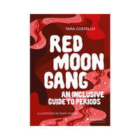 Red Moon Gang: An Inclusive Guide to Periods