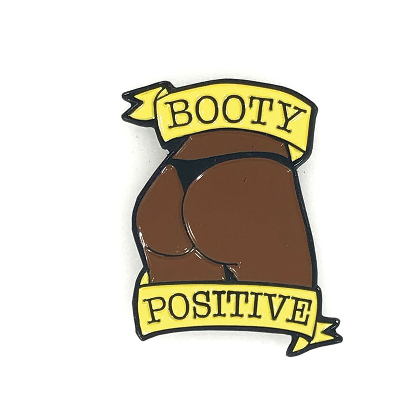 Geeky &amp; Kinky Booty Positive (Chocolate) Enamel Pin
