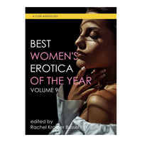 Best Women''s Erotica of the Year, Volume 9